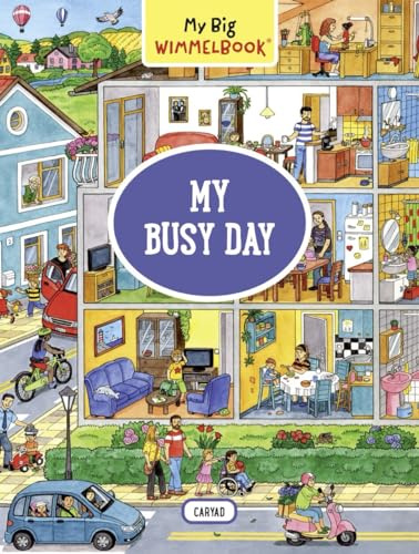 My Big Wimmelbook - My Busy Day: A Look-and-Find Book (Kids Tell the Story): 0