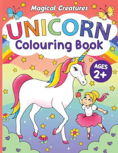 Unicorn Colouring Book: For Children Ages 2+ (Magical Creatures)
