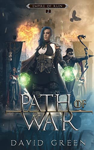 Path of War: Empire of Ruin Book Two (A dark fantasy series)