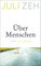 Über Menschen: Roman