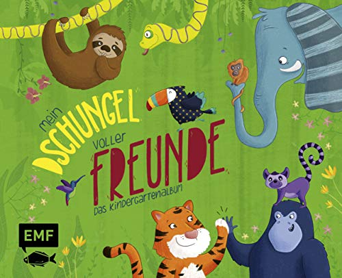 Mein Dschungel voller Freunde – Das Kindergartenalbum: Das Freundebuch ab 3 Jahren mit Geburtstagskalender, Steckbriefen für Erzieher und Seiten zum gemeinsamen Gestalten