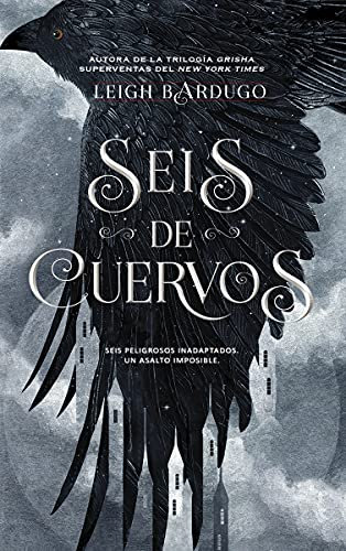 Seis de cuervos: Edición en tapa blanda: 1 (Bilogía Seis de cuervos)