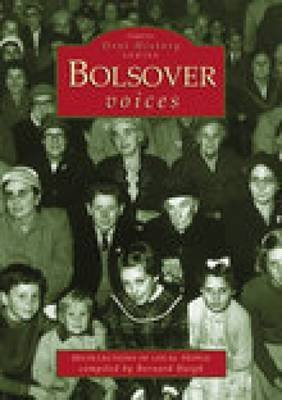 Bolsover Voices (Tempus Oral History)
