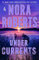 Under Currents: A Novel