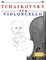 Tchaikovsky für Violoncello: 10 Leichte Stücke für Violoncello Anfänger Buch