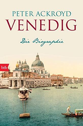 Venedig: Die Biographie