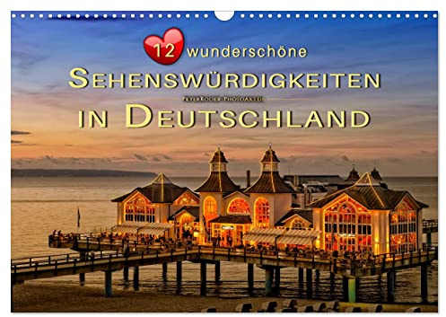 12 wunderschöne Sehenswürdigkeiten in Deutschland (Wandkalender 2026 DIN A3 quer), CALVENDO Monatskalender: Jeden Monat eine beeindruckende Sehenswürdigkeit in Deutschland entdecken. (CALVENDO Orte)