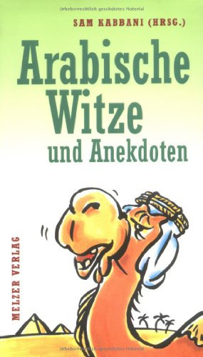 Arabische Witze und Anekdoten (Reihe Melzer)