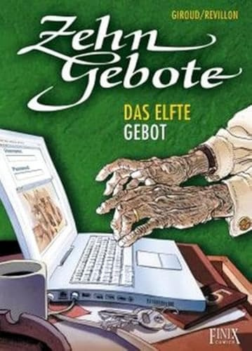 Zehn Gebote - Das elfte Gebot