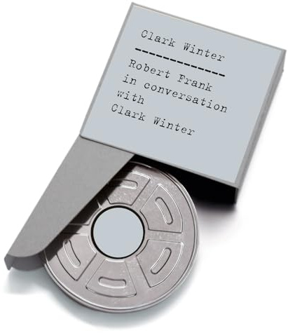 Robert Frank in Conversation with Clark Winter: 10 Films