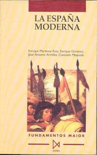 La España moderna (Fundamentos Maior, Band 2)