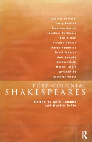Post-Colonial Shakespeares (New Accents)