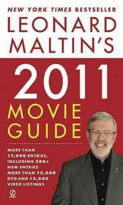 Leonard Maltin's Movie Guide 2011: More than 17.000 Entries