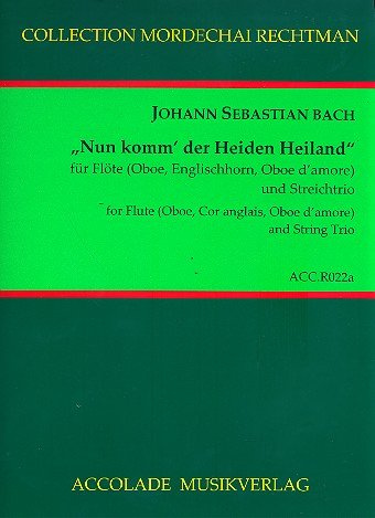 Nun komm, der Heiden Heiland BWV 659