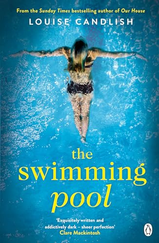 The Swimming Pool: From the author of ITV’s Our House starring Martin Compston and Tuppence Middleton