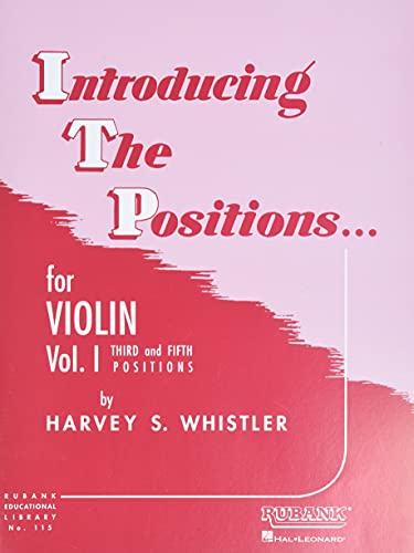 Introducing the Positions for Violin: Volume 1 - Third and Fifth Position: Third and Fifth Positions