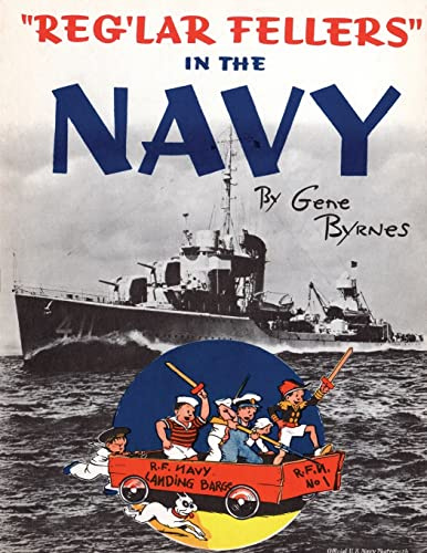 reg'lar Fellers in the Navy: (a Ww2 Patriotic Comic Collection)
