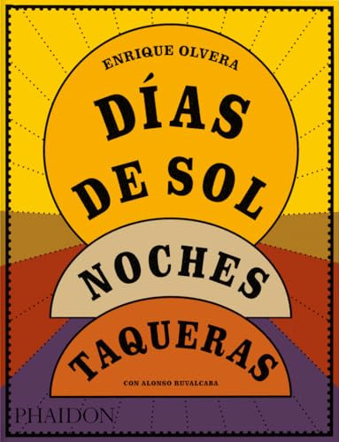 Días de sol, Noches taqueras (FOOD-COOK)
