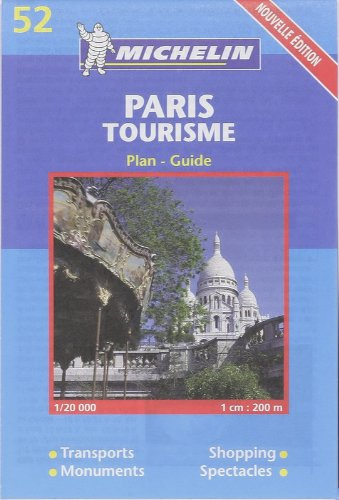 Paris für Touristen: Plan - Guide. Transports, Monuments, Shopping, Spectacles (MICHELIN Localkarten, Band 52)