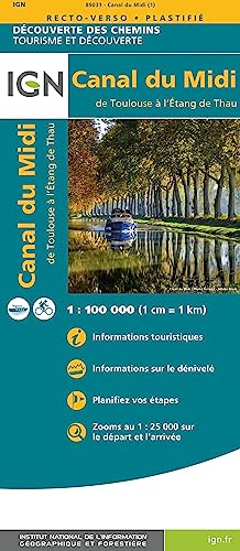 Le Canal du Midi: 1:100000 (TOP ITINERANCE, Band 89031)