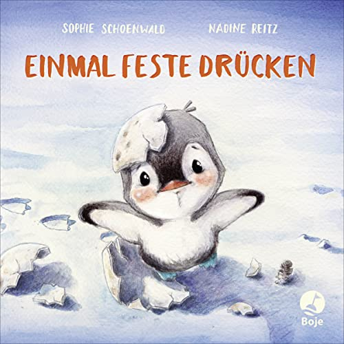 Einmal feste drücken: Eine süße Abenteuergeschichte für die Allerkleinsten - zum Pusten, Drücken, Streicheln und Kitzeln (Mitmachpappen, Band 1)