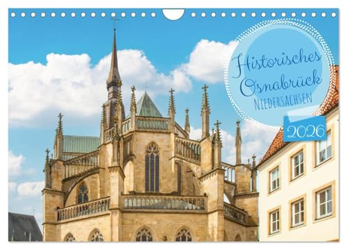 Historisches Osnabrück - Niedersachsen (Wandkalender 2026 DIN A4 quer), CALVENDO Monatskalender: Erleben Sie die historische Schönheit Osnabrücks das ... Bildern präsentiert. (CALVENDO Orte)