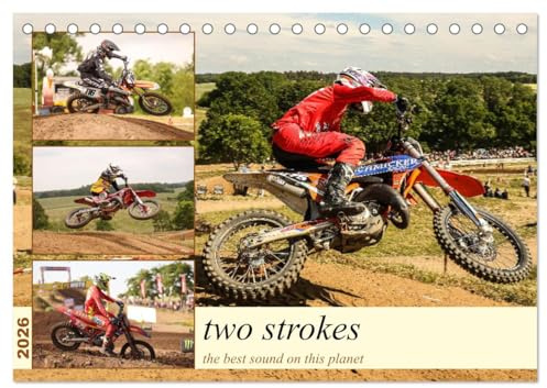 two strokes the best sound on this planet (Tischkalender 2026 DIN A5 quer), CALVENDO Monatskalender: actionreich und spektakulär (CALVENDO Sport)