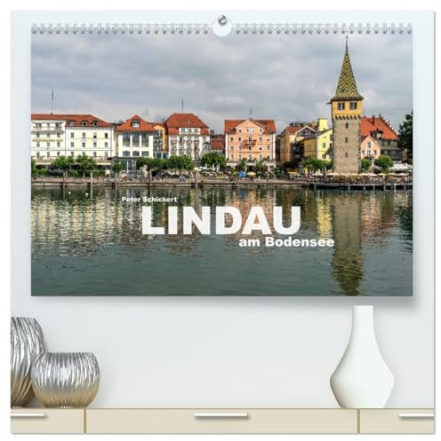 Lindau am Bodensee (hochwertiger Premium Wandkalender 2026 DIN A2 quer), Kunstdruck in Hochglanz: Die wunderbare Altstadt von Lindau am Bodensee (CALVENDO Orte)