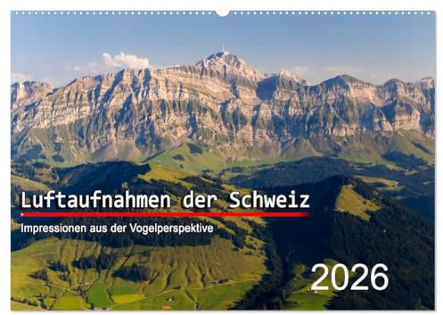 Luftaufnahmen der Schweiz (Wandkalender 2026 DIN A2 quer), CALVENDO Monatskalender: Entdecken Sie die schönsten Ecken der Schweiz aus der Vogelperspektive. (CALVENDO Orte)