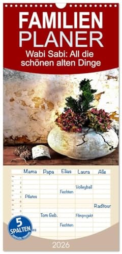 Familienplaner 2026 - Wabi Sabi: All die schönen alten Dinge mit 5 Spalten (Wandkalender, 21 cm x 45 cm), CALVENDO