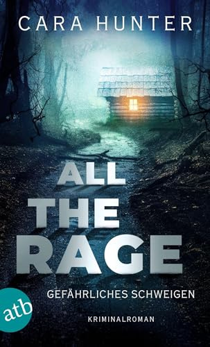 All the Rage – Gefährliches Schweigen: Kriminalroman (Detective Inspector Fawley ermittelt, Band 4)