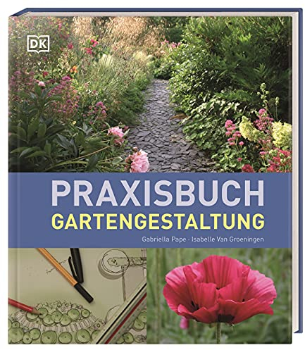 Praxisbuch Gartengestaltung