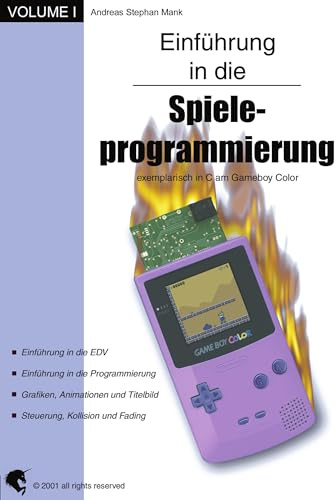 Einführung in die Spieleprogrammierung: exemplarisch in C am Gameboy Color