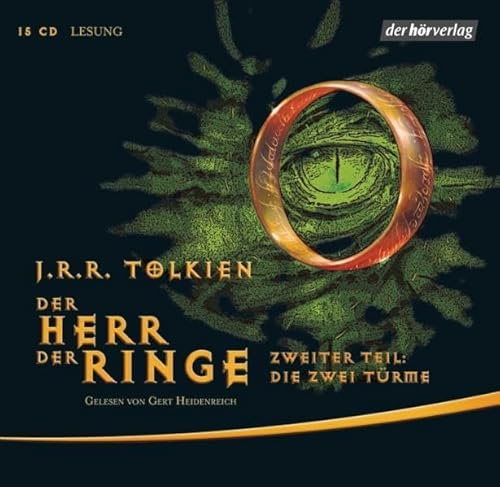 Der Herr der Ringe. Zweiter Teil: Die zwei Türme: Vollständige Lesung