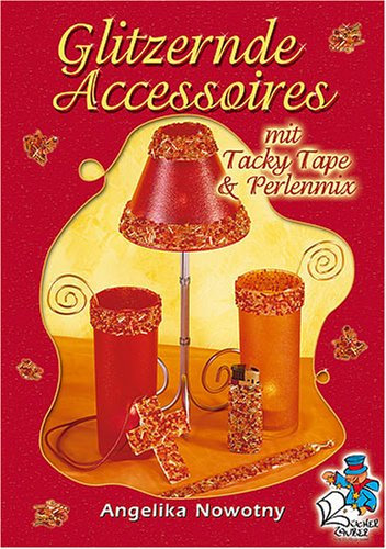 Glitzernde Accesoires mit Tacky Tape & Perlenmix