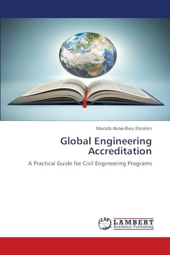 Global Engineering Accreditation: A Practical Guide for Civil Engineering Programs
