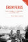 Érem feres: Diaris personals de combatents a la Guerra Civil (Monografies, Band 134)