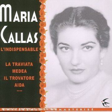 Maria Callas (L' Indispensable)