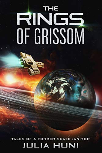The Rings of Grissom: Tales of a Former Space Janitor (English Edition)