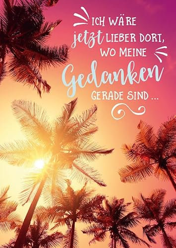 Gutsch Verlag Postkarte Sprüche: Sehnsuchtsvolle Gedanken an einen anderen Ort