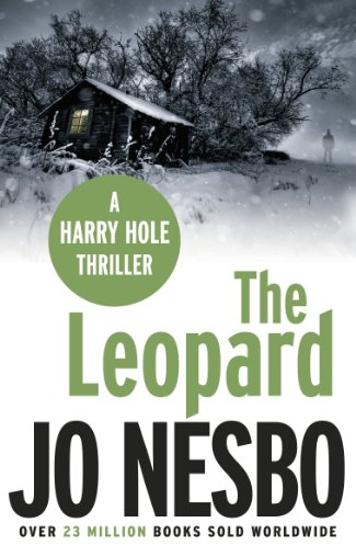 The Leopard: The twist-filled eighth Harry Hole novel from the No.1 Sunday Times bestseller (Harry Hole, 8)