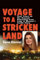 Voyage to a Stricken Land: Four Years on the Ground Reporting in Iraq: a Woman's Inside Story