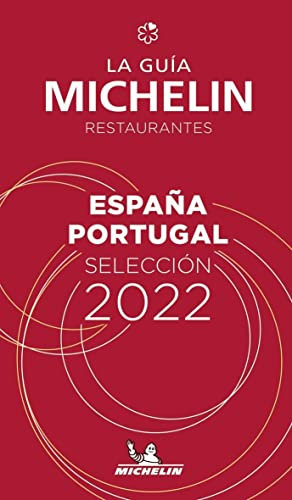 Michelin España & Portugal 2022: Restaurants (MICHELIN Hotelführer)