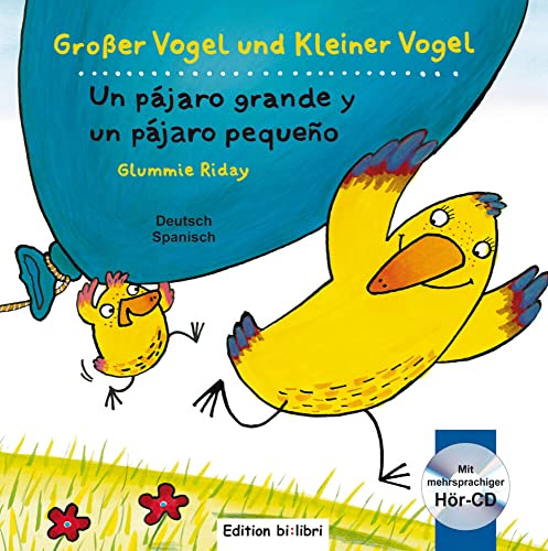Großer Vogel und Kleiner Vogel (Deutsch-Spanisch): Zweisprachiges Kinderbuch mit Audio-CD