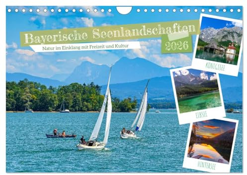 Bayerische Seenlandschaften - Natur im Einklang mit Freizeit und Kultur (Wandkalender 2026 DIN A4 quer), CALVENDO Monatskalender: Bayern empfängt ... idyllisches Flair verleihen. (CALVENDO Natur)
