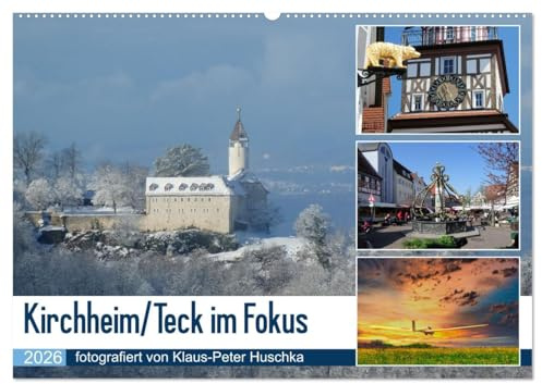Kirchheim/Teck im Fokus (Wandkalender 2026 DIN A2 quer), CALVENDO Monatskalender: Ein Rundgang durch die Stadt an der Teck (CALVENDO Orte)