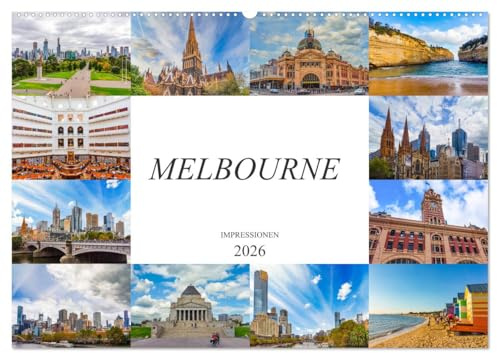 Melbourne Impressionen (Wandkalender 2026 DIN A2 quer), CALVENDO Monatskalender: Zwölf beeindruckende Bilder von der Metropole Melbourne (CALVENDO Orte)