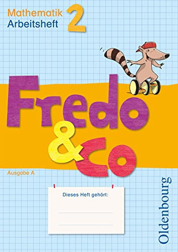 Fredo - Mathematik - Ausgabe A - 2009 - 2. Schuljahr: Arbeitsheft
