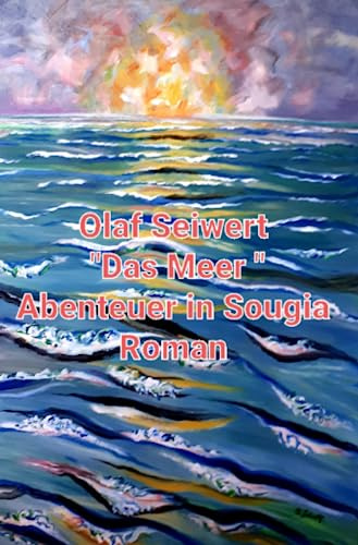 Das Meer: Abenteuer in Sougia