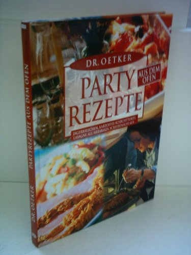 Partyrezepte aus dem Ofen
